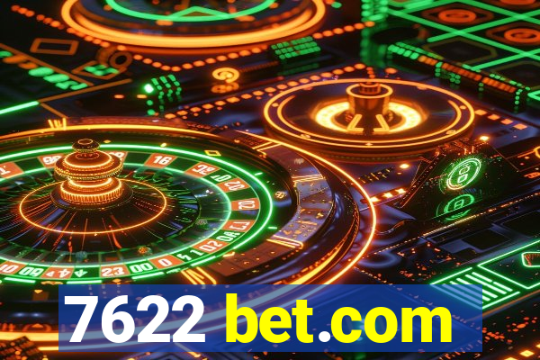 7622 bet.com